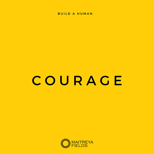 Courage