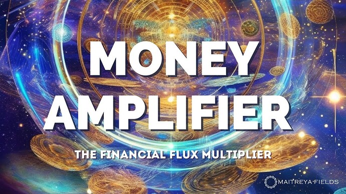 Money Amplifier